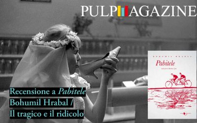 Bohumil Hrabal / Il tragico e il ridicolo